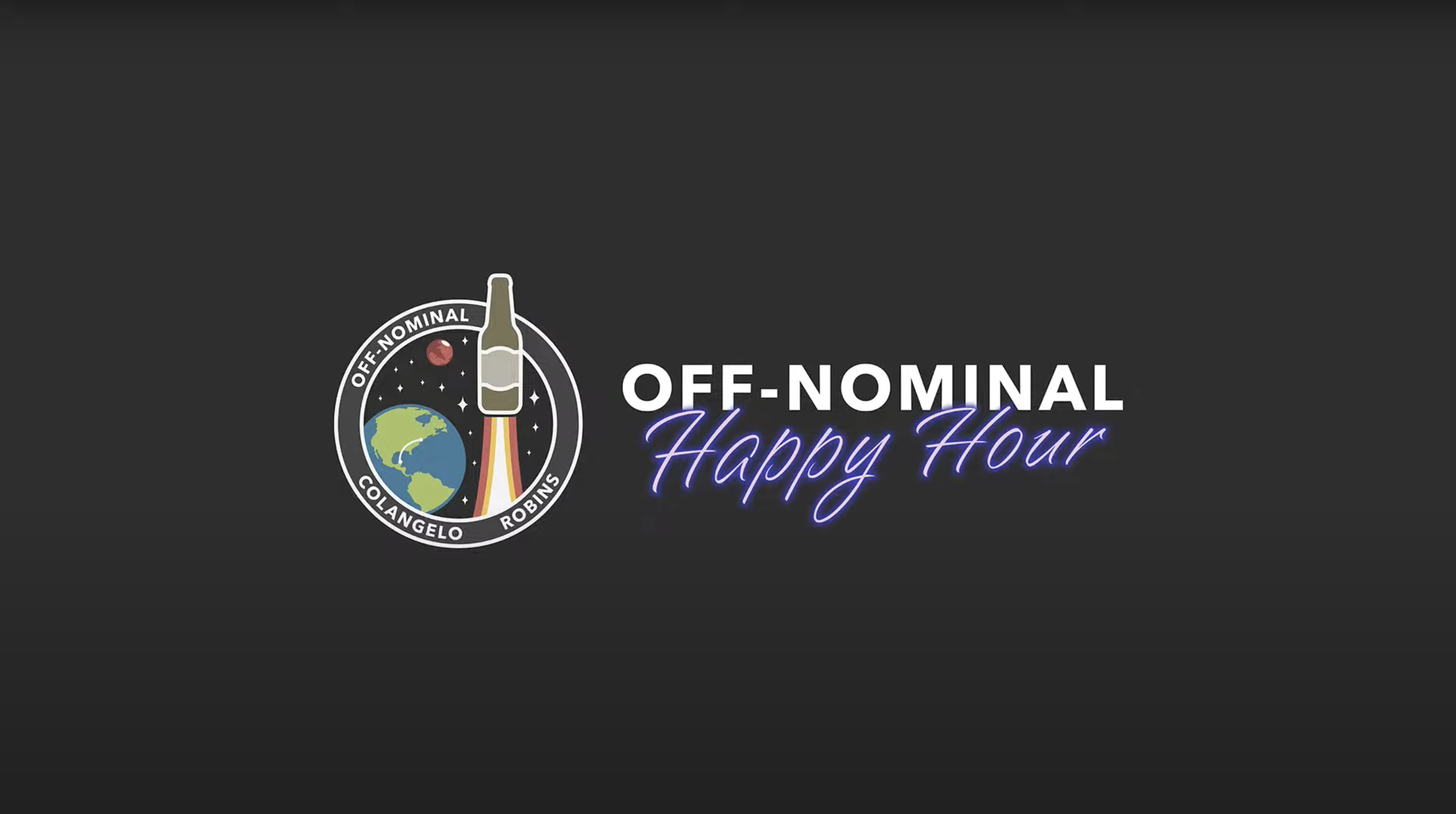 Off-Nominal Happy Hour